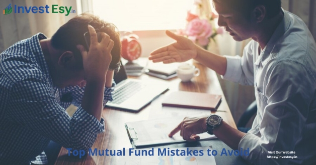 What Are The Top Mutual Fund Mistakes to Avoid?